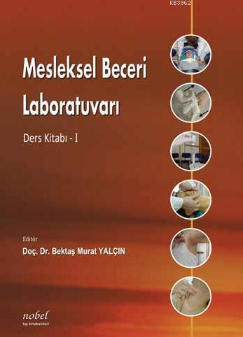 Mesleksel Beceri Laboratuvarı; Ders Kitabı 1 | Bektaş Murat Yalçın | N