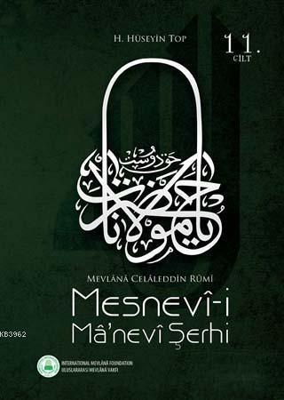 Mesnevi-i Ma'nevi Şerhi 11. Cilt | H. Hüseyin Top | Rumi Yayınlar