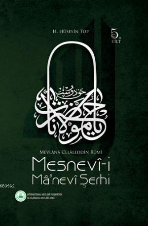 Mesnevî-i Mânevî Şerhi (5. Cilt) | Hüseyin Top | Rumi Yayınlar