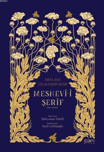 Mesnevi-i Şerif; Tam Metin | Mevlana Celaleddin Rumi | Sufi Kitap