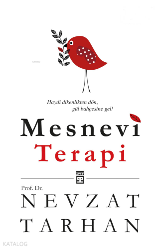 Mesnevi Terapi | Nevzat Tarhan | Timaş Yayınları