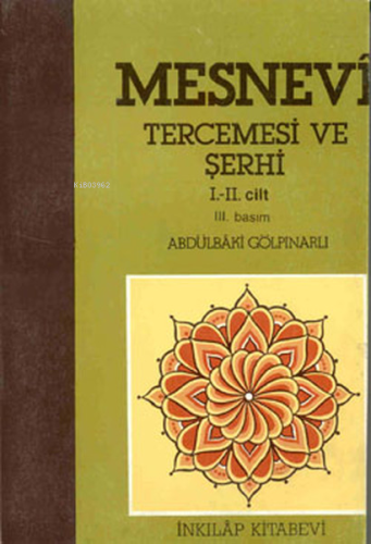 Mesnevi Tercümesi Ve Şerhi I - II. Cilt | Abdülbaki Gölpınarlı | İnkıl