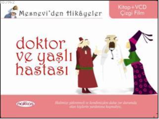 Mesneviden Hikâyeler| Doktor ve Yaşlı Hastası | Öznur İzgi | Nakkaş Ya