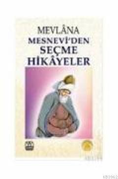 Mesneviden Seçme Hikayeler | Ahmet Metin Şahin | Yağmur Yayınevi-Süley