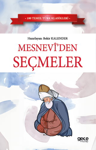 Mesneviden Seçmeler | Mevlana | Gece Kitaplığı Yayınları