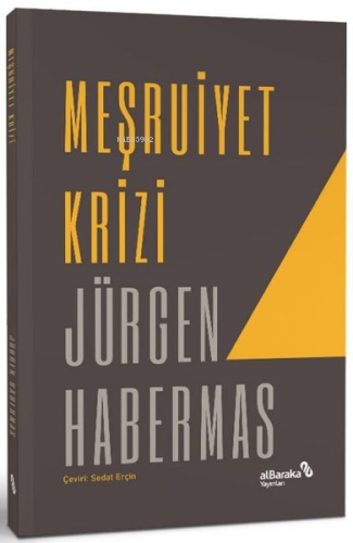 Meşruiyet Krizi | Jürgen Habermas | Albaraka Yayınları