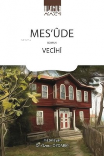 Mes'ude | Kolektif | Ihlamur Kitap