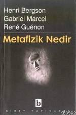 Metafizik Nedir? | G. Marcel | Birey Yayıncılık