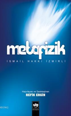 Metafizik | İsmail Hakkı İzmirli | Ötüken Neşriyat