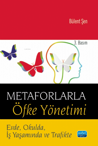 Metaforlarla Öfke Yönetimi Evde Okulda İş Yaşamında ve Trafikte | Büle