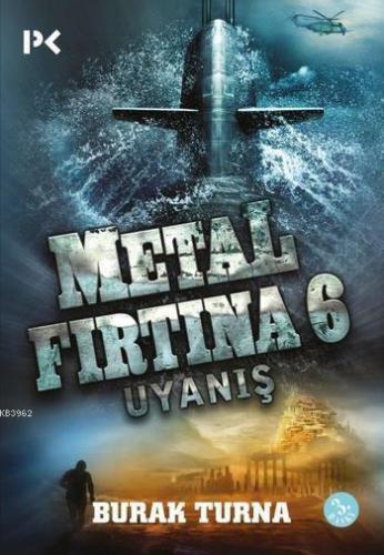 Metal Fırtına 6; Uyanış | Burak Turna | Profil Yayıncılık