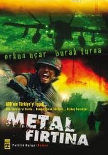 Metal Fırtına | Burak Turna | Timaş Yayınları