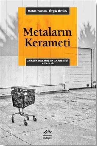 Metaların Kerameti | Özgür Öztürk | İletişim Yayınları