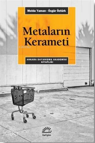 Metaların Kerameti | Özgür Öztürk | İletişim Yayınları