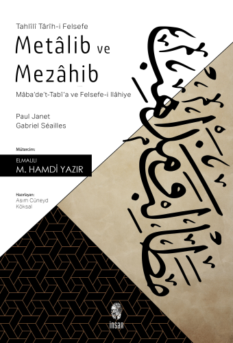 Metalib ve Mezahib; Maba'de't-Tabi'a ve Felsefe-i İlahiye | Paul Janet