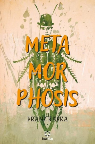 Metamorphosis | Franz Kafka | İnsan Kitap