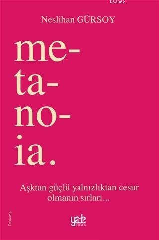 Metanoia | Neslihan Gürsoy | Yade Kitap