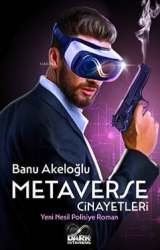 Metavers Cinayetleri | Banu Akeloğlu | Dark İstanbul