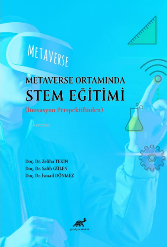 Metaverse Ortamında Stem Eğitimi ;İnovason Perspektifinden | Zeliha Te