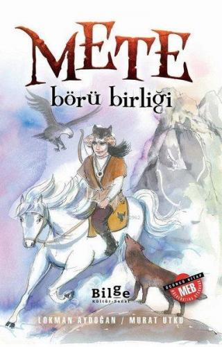 Mete - Börü Birliği | Lokman Aydoğan | Bilge Kültür Sanat