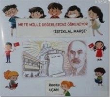 Mete Milli Değerlerini Öğreniyor "İstiklal Marşı" | Recep Uçan | Zinde