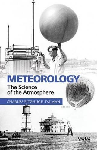 Meteorology The Science Of The Atmosphere | Charles Fitzhugh Talman | 