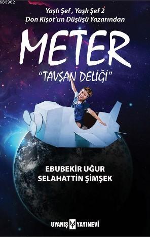 Meter "Tavşan Deliği" | Selâhattin Şimşek | Uyanış Yayınevi