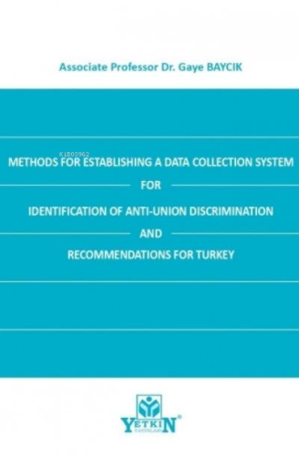 Methods for Establishing A Data Collection System for Identification o