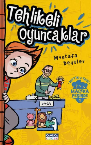 Metin Ve Ekibi 1 - Tehlikeli Oyuncaklar | Mustafa Dedeler | Çamlıca Ço