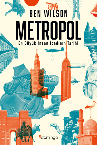 Metropol: En Büyük İnsan İcadının Tarihi | Ben Wilson | Domingo Yayıne