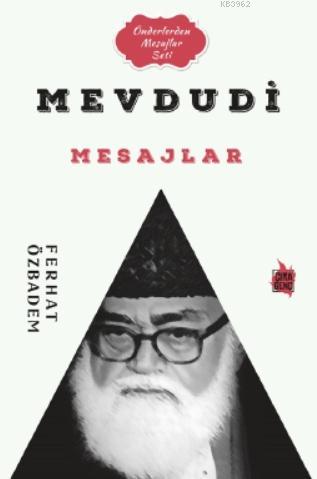 Mevdudi Mesajlar | Ferhat Özbadem | Çıra Yayınları