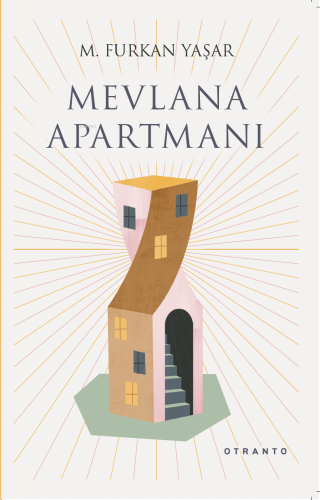 Mevlana Apartmanı | M. Furkan Yaşar | Otranto