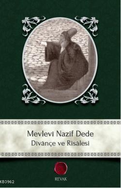 Mevlevî Nazif Dede; Dîvânçe ve Risâlesi | Hasan Nazif el-Mevlevi | Rev