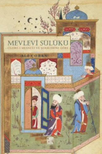 Mevlevi Sülukü | Ali Çoban | Palet Yayınları