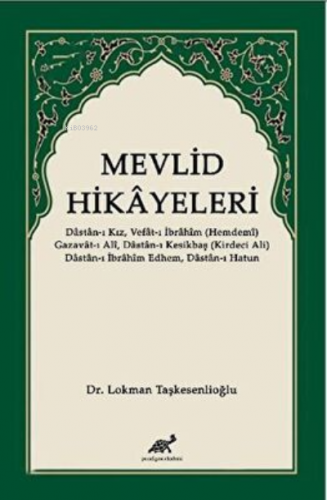 Mevlid Hikayeleri | Lokman Taşkesenlioğlu | Paradigma Akademi Yayınlar