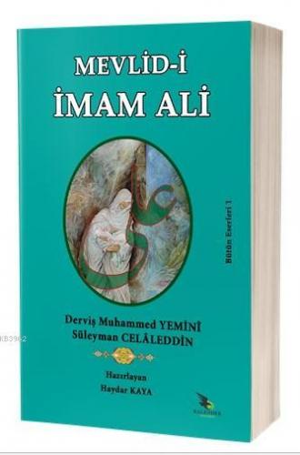 Mevlid-i İmam Ali | Derviş Muhammed Yeminî | Kalender Yayınevi