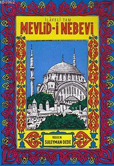 Mevlid-i Nebevi; İlaveli Tam | Süleyman Dede | Şenyıldız Yayınevi