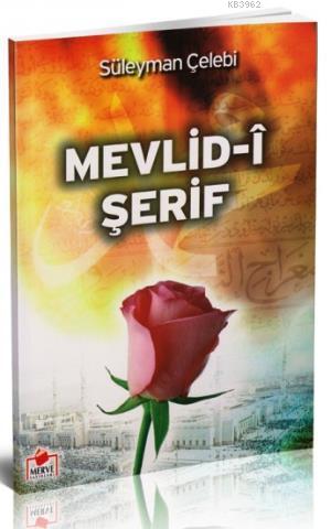 Mevlid-i Şerif (Dergi Boy) | Süleyman Çelebi | Merve Yayınları