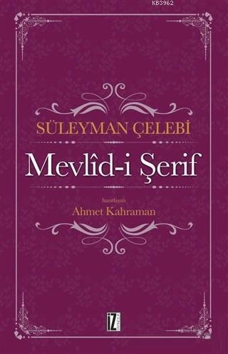 Mevlid-i Şerif | Süleyman Çelebi | İz Yayıncılık