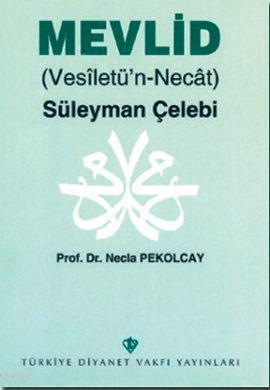 Mevlid (Vesiletü'n-Necat) | N. Ayşe Pekolcay | Türkiye Diyanet Vakfı Y