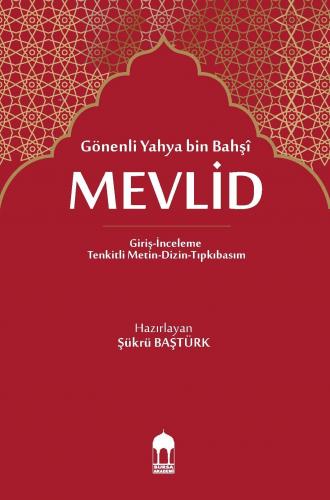 Mevlid | Yahya Bin Bahşi | Bursa Akademi