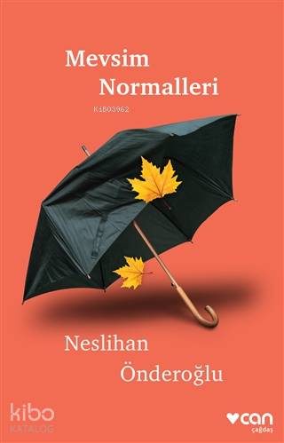 Mevsim Normalleri | Neslihan Önderoğlu | Can Yayınları