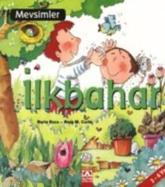 Mevsimler : İlkbahar | Nuria Roca | Altın Kitaplar