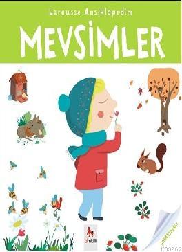 Mevsimler; Larousse Ansiklopedim Dizisi (Çıkartmalı) | Sylvie Baussier