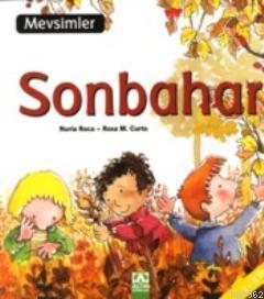 Mevsimler : Sonbahar | Nuria Roca | Altın Kitaplar