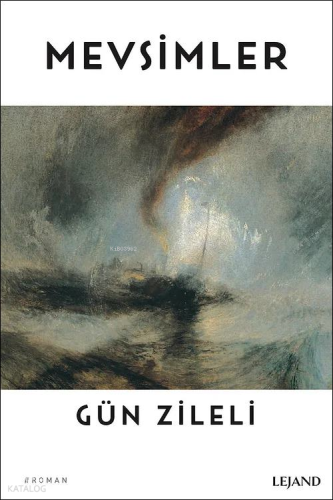 Mevsimler | Gün Zileli | Lejand Yayınları