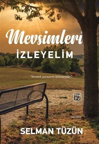 Mevsimleri İzleyelim | Selman Tüzün | Kutlu Yayınevi