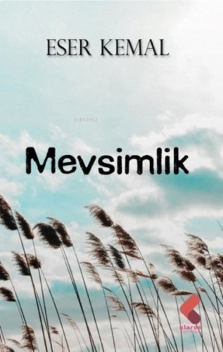 Mevsimlik | Eser Kemal | Klaros Yayınları