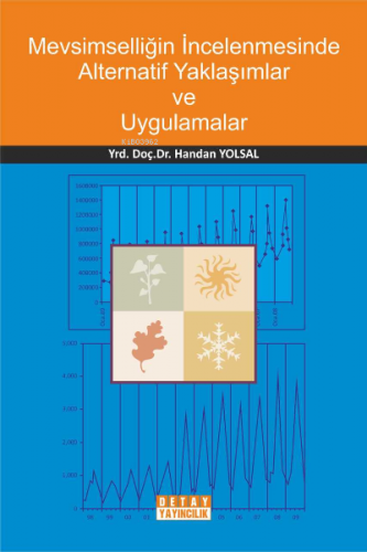 Mevsimselliğin İncelenmesinde Alternatif Yaklaşım Ve Uygulamalar | Han