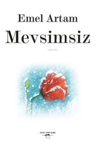 Mevsimsiz | Emel Artam | Sokak Kitapları Yayınları